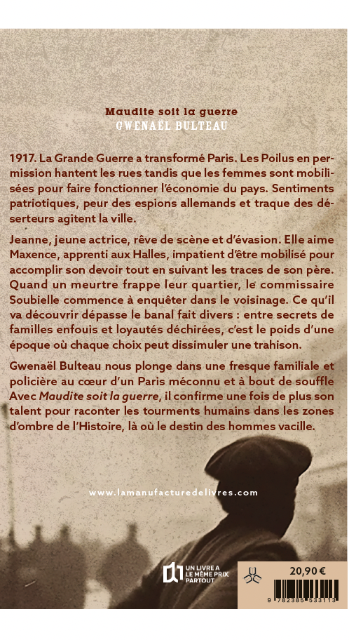 Maudite soit la guerre - Gwenaël Bulteau - La Manufacture de livres